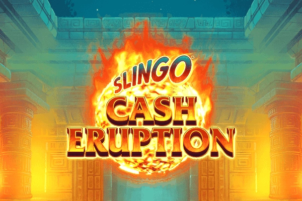 Slingo Cash Eruption at Betbay